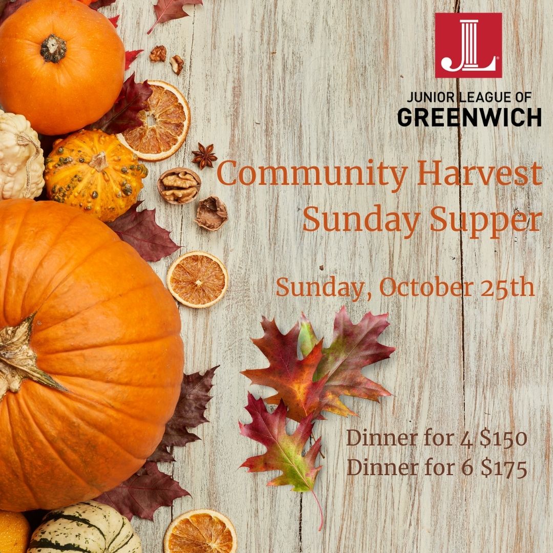 Harvest Sunday Supper – Junior League of Greenwich